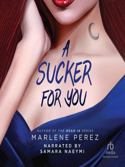 Title details for A Sucker for You by Marlene Perez - Available